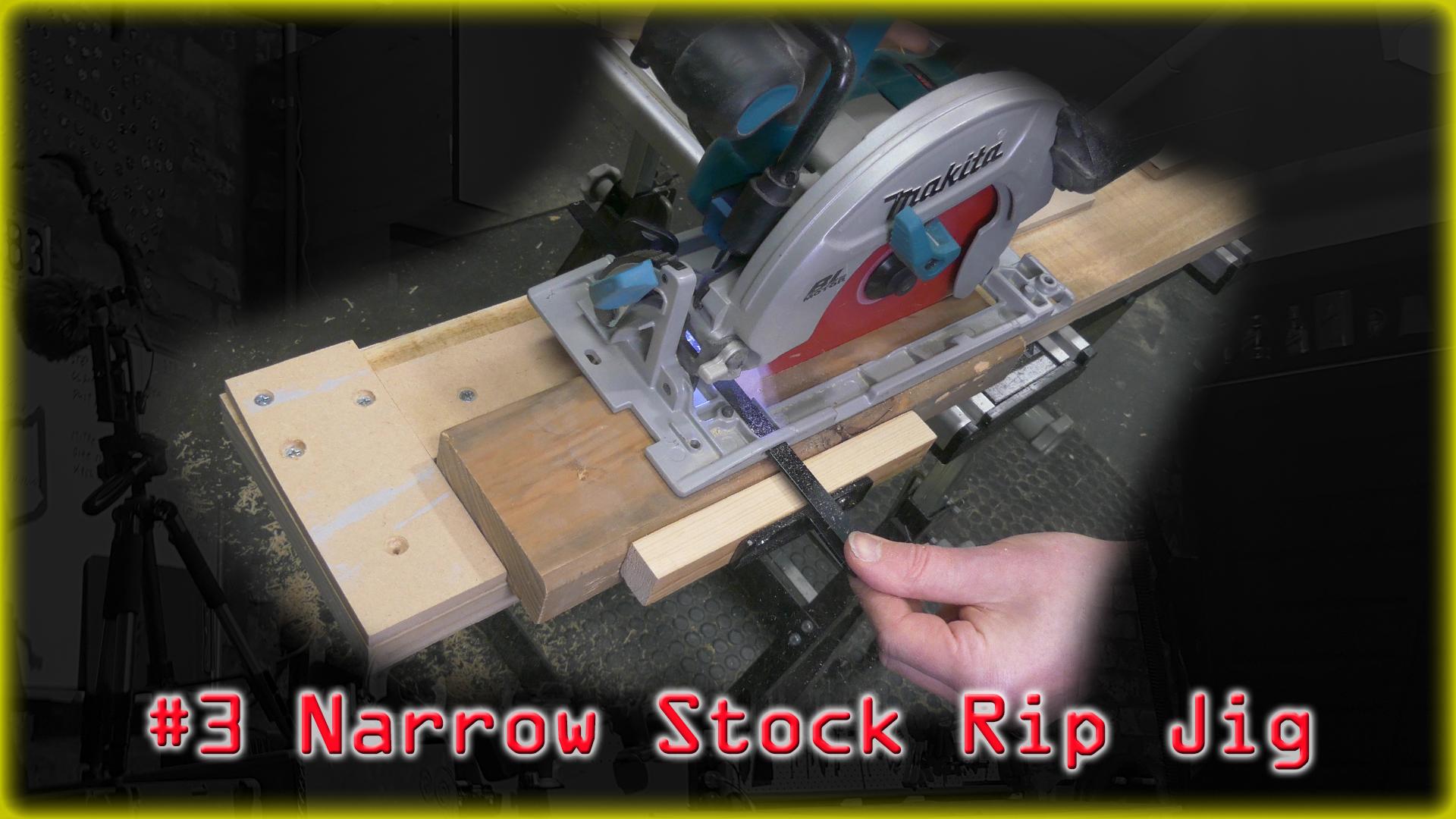 #3 - Narrow Rip Jig.jpg