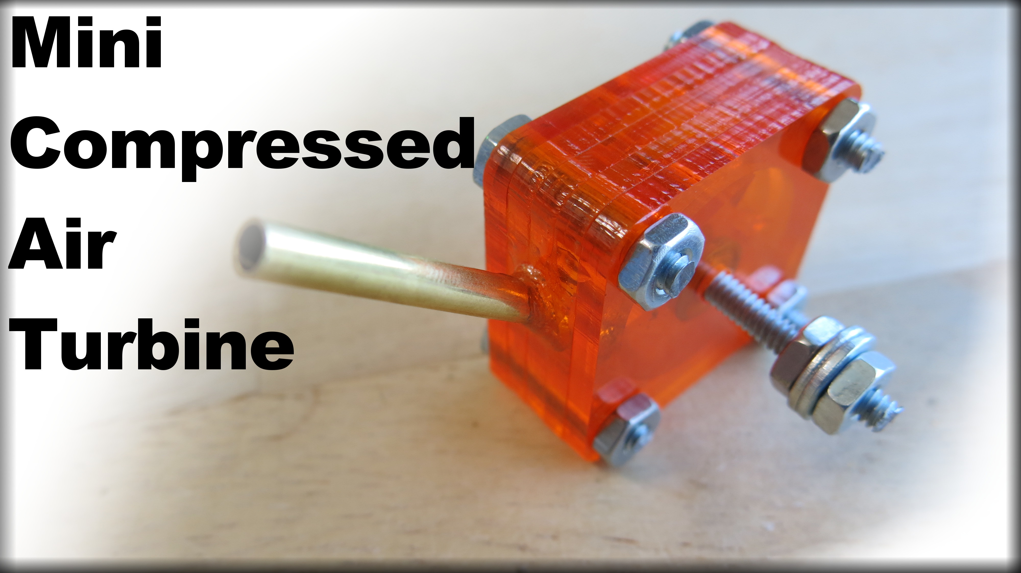 How to Make a Mini Compressed Air Turbine