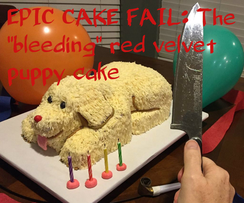 Bleeding Puppy Cake Fail