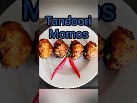 #Shorts / Tandoori Momos / Steamed Momos / Grilled Momos