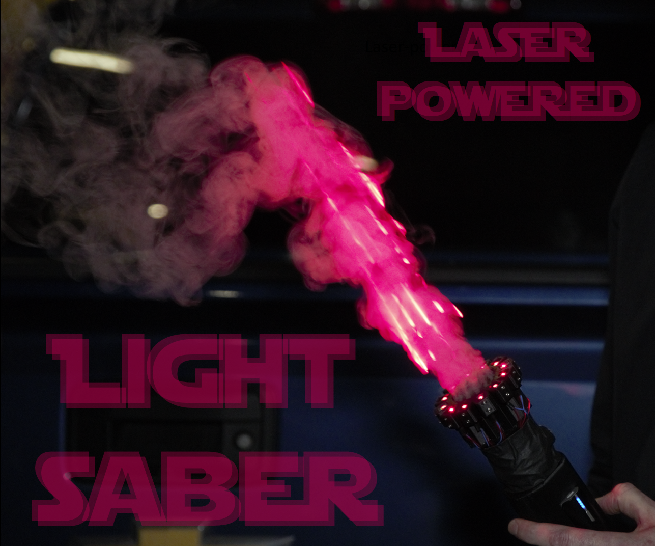 Laser-powered Light Saber