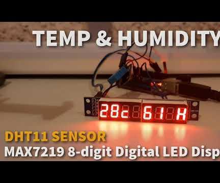 Arduino Display Temperature & Humidity on MAX7219 8-digit LED Display Using DHT11