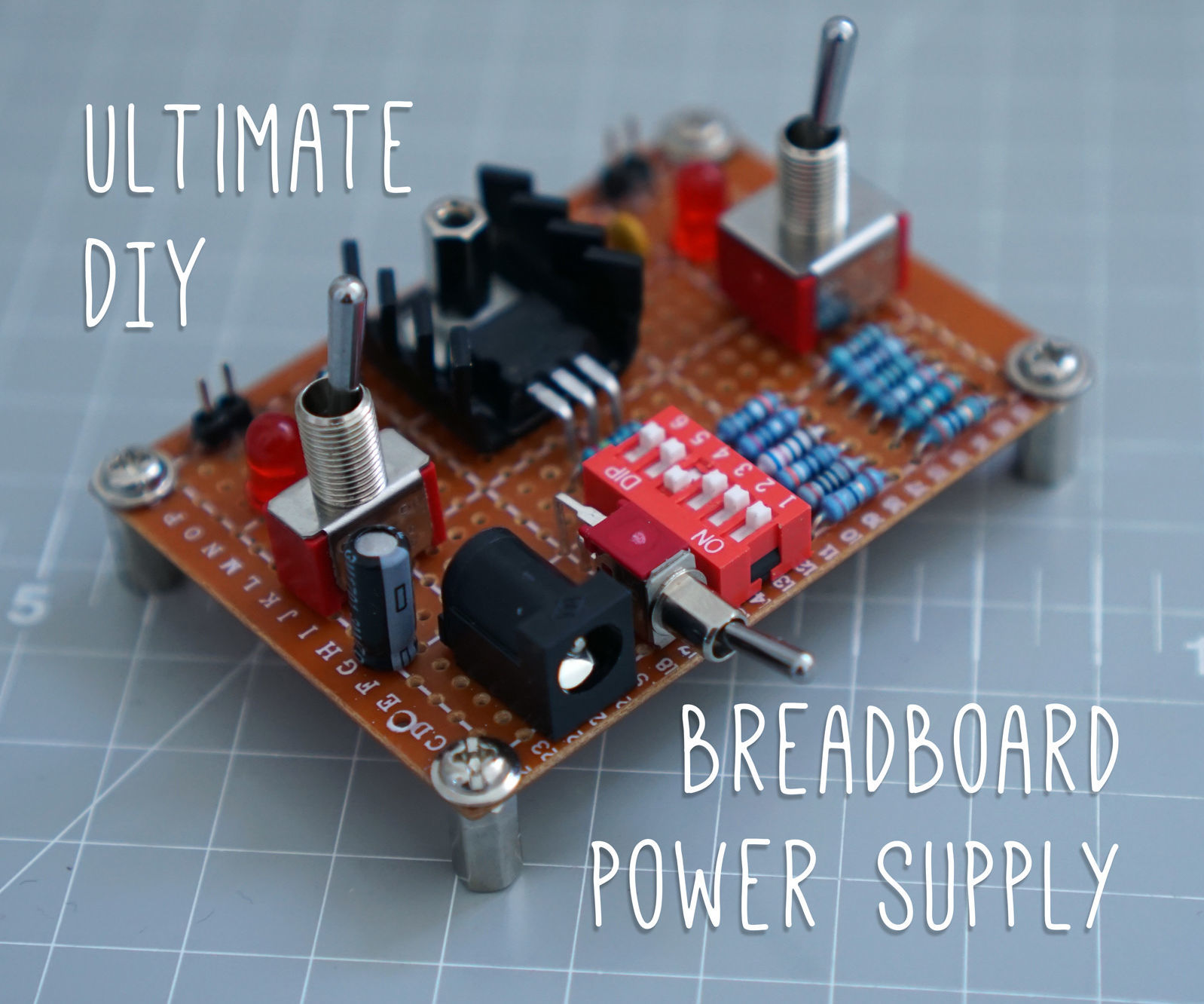 Ultimate DIY Breadboard Power Supply