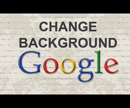 Change Google Background