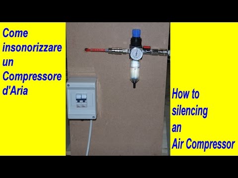 Tutorial silenziare un compressore d'aria fai da te (how to build a DIY air compressor silencer box)