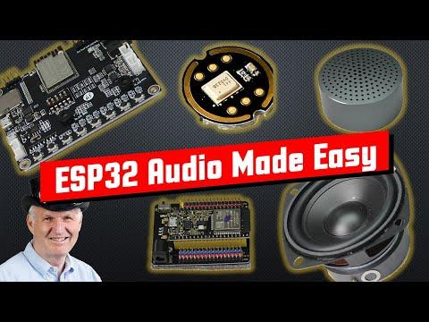 #419 ESP32 Audio Tutorial with lots of examples