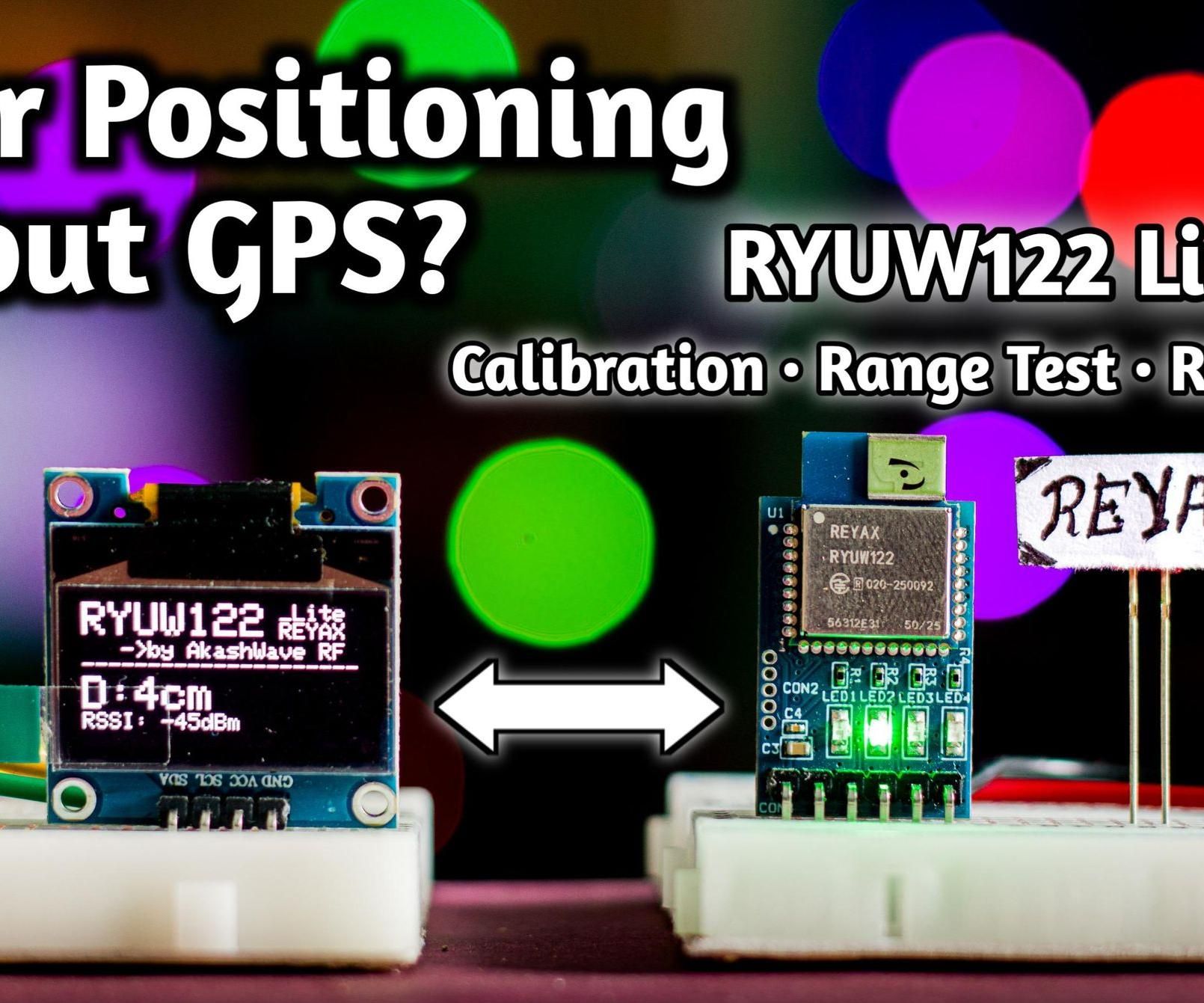 Reyax RYUW122-Lite Distance Measurement Module – How to Configure, Use, and Measure Range | UWB Tech | Positioning Without GPS | Reyax | AkashWave RF