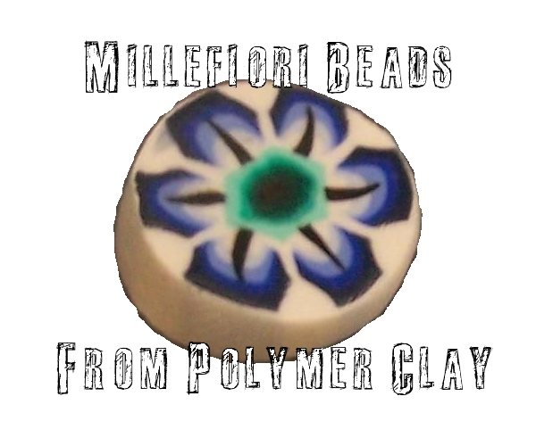 Millefiori Beads From Polymer Clay