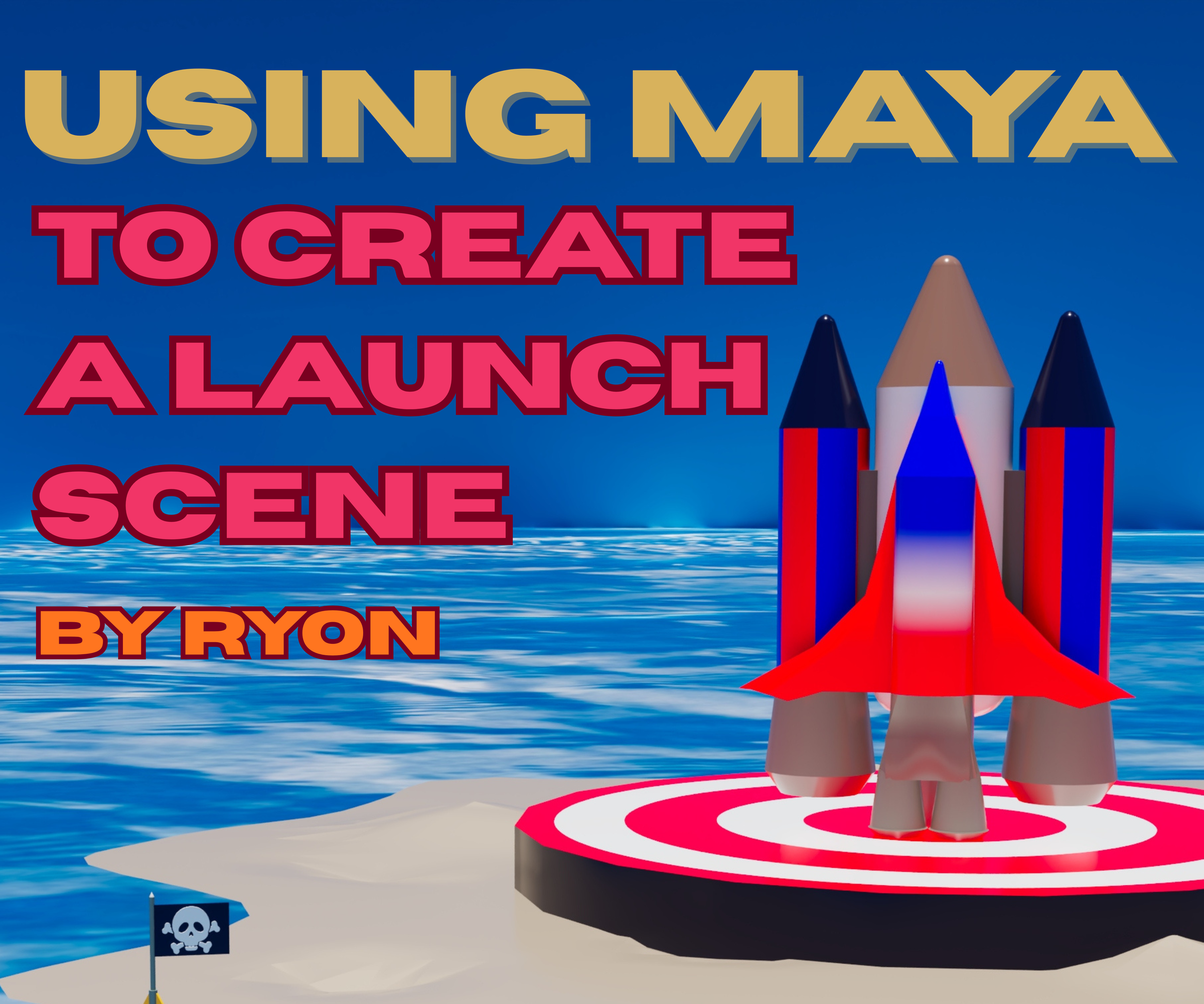 Using Maya to Create a Spaceship Launch Scene