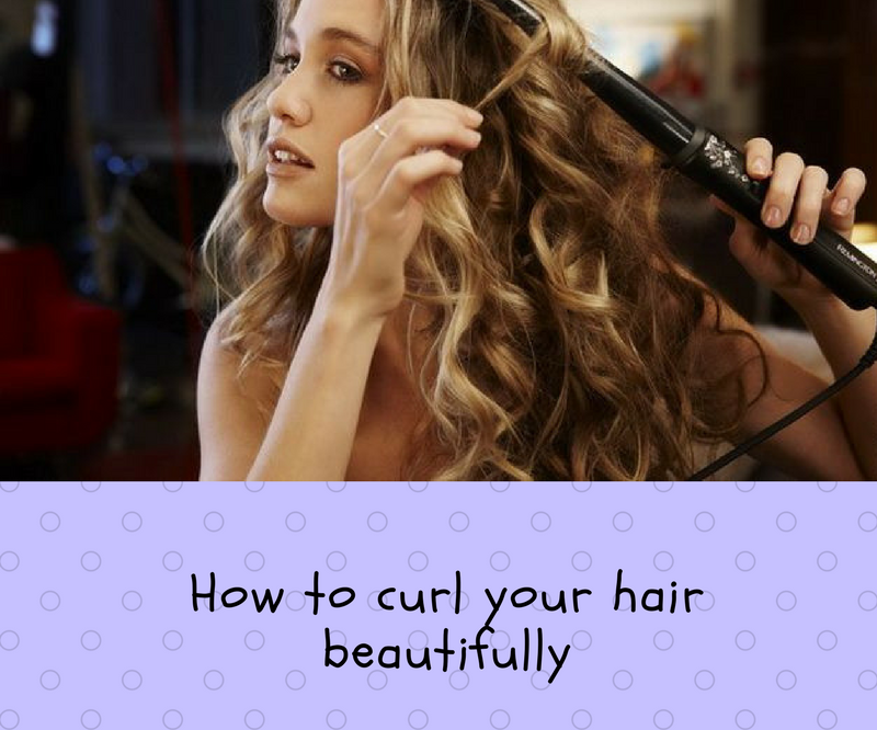 How to Curl Your Hair Beautifully