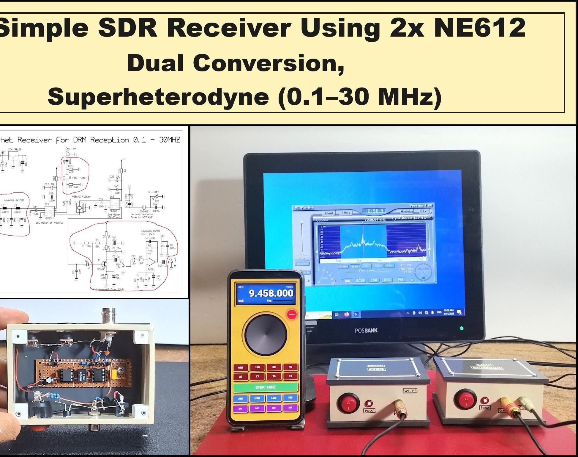 Simple SDR Receiver Using 2x NE612 - Dual Conversion, Superheterodyne (0.1–30 MHz)