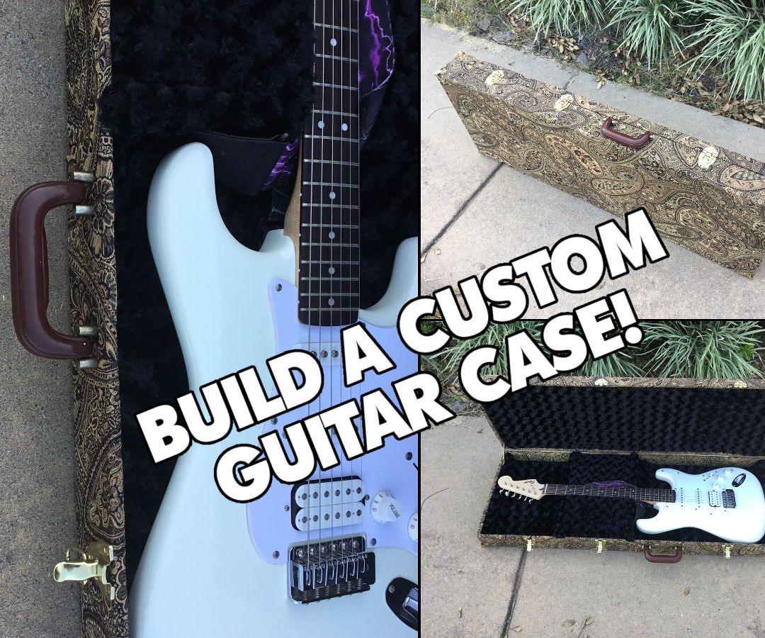 Custom Guitar Case (DIY!)