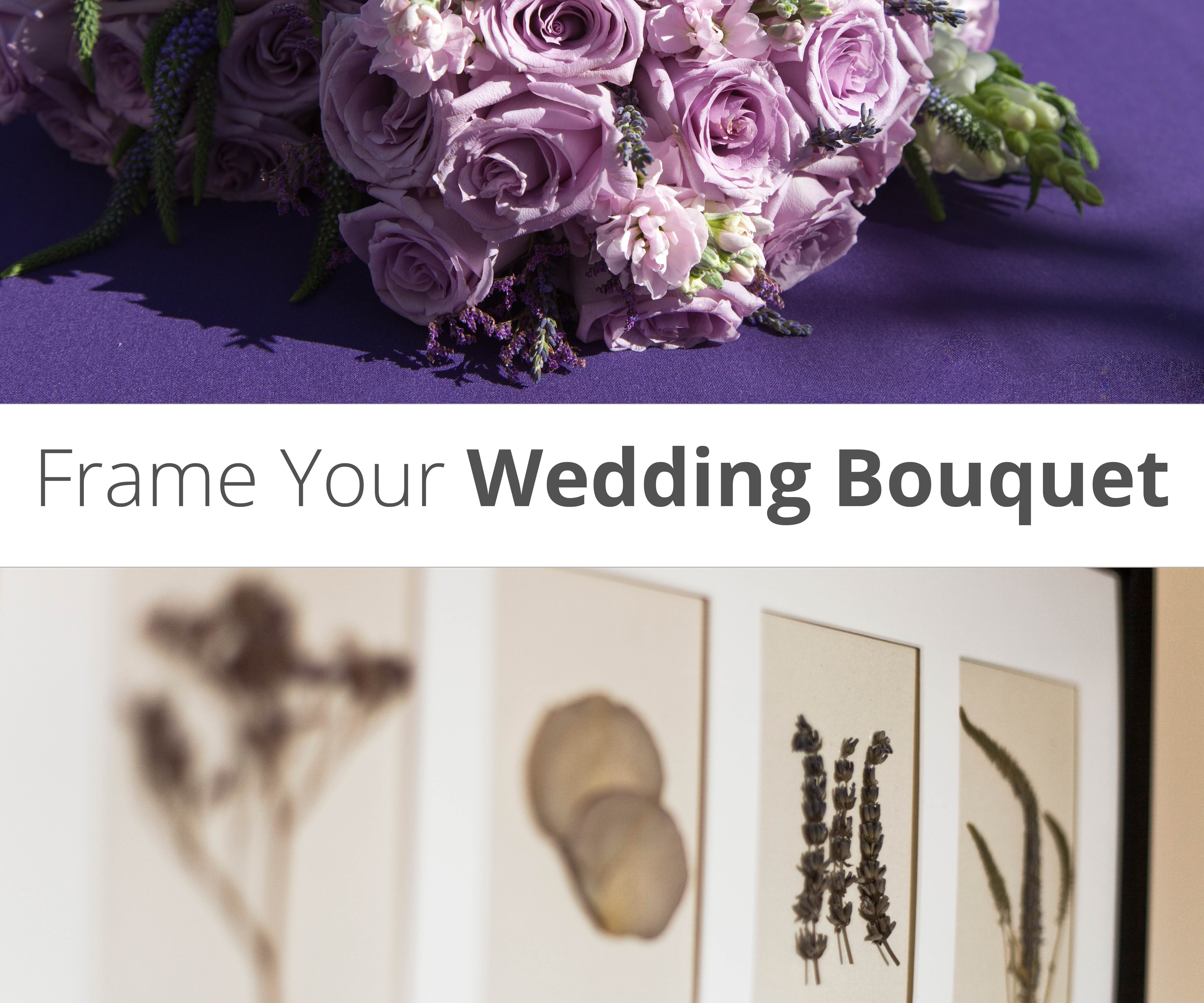 Frame Your Wedding Bouquet 