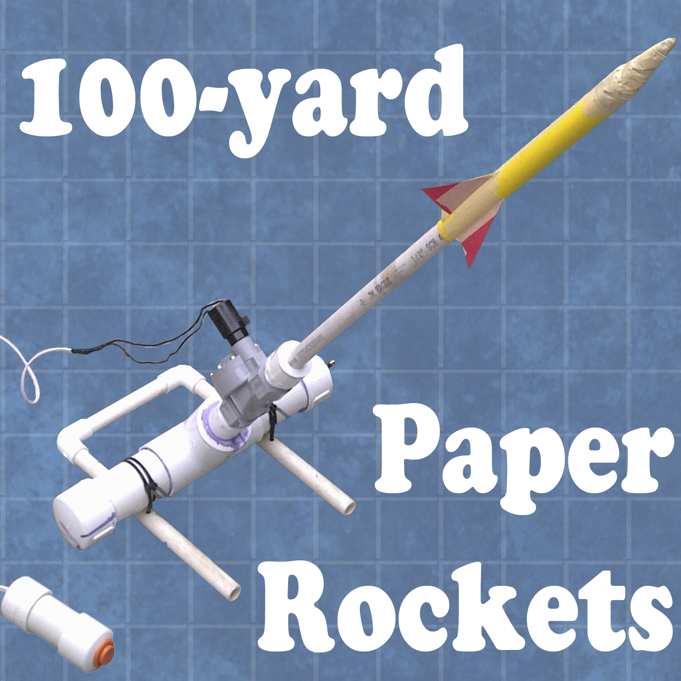 100-Yard Paper Rocket Launcher